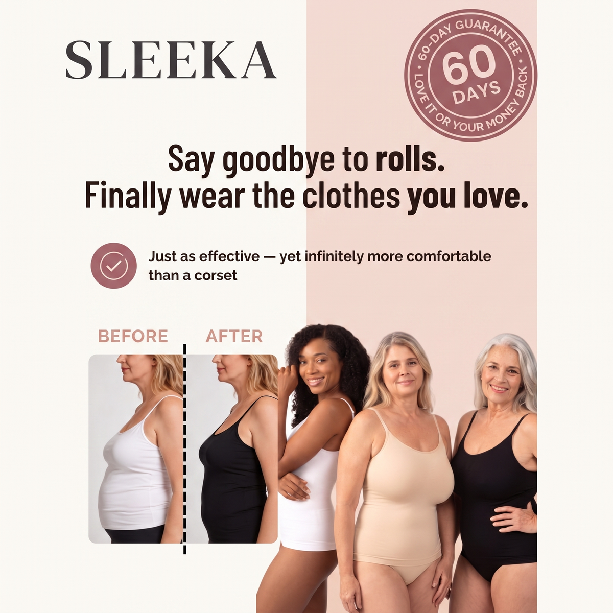 Say goodbye to rolls — 60-day guarantee